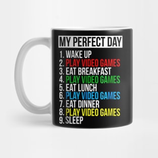 My Perfect Day Video Games Funny Cool Gamer T-Shirt Mug